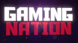 Gaming Nation Intro #4