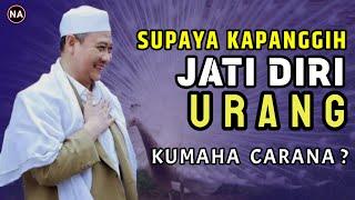 CARA SUPAYA KAPANGGIH JATI DIRI | ABUYA UCI TURTUSI