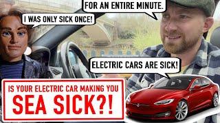 EV owners complain of MOTION SICKNESS. What?! (Serious Video!)