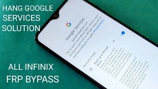 All Infinix FRP Bypass Latest Update 2021 Google Services Hang Solution