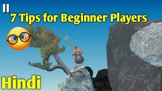 7 tips for Beginner Player of Getting Over it Mobile. Hindi.