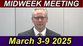 Midweek Meeting | March 3-9, 2025