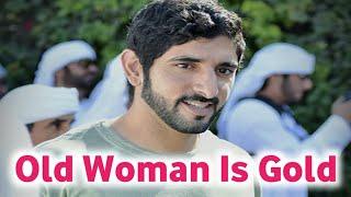 New Fazza | Old Woman Is | Sheik Hamdan Poetry | Crown Prince of Dubai Prince Fazza Poem 2024