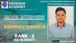 Abhinav Shukla | AIR 02 | Geologist | Combined Geoscientist Exam 2023 | ​⁠Mock Interview GSI