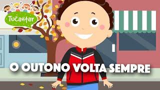 O outono volta sempre  | Tucantar - Música Infantil