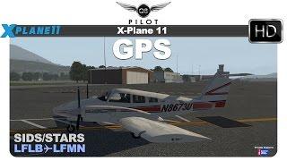 X Plane 11 Default GPS | SIDS and STARS | LFLB  LFMN