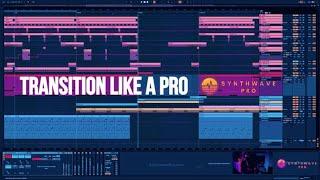 Synthwave Tutorial - Better Transitions and Arrangement Techniques - SynthwavePro