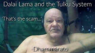 The Dalai Lama and the Tulku System - Dhammarato