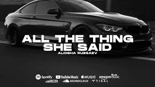 Aliosha Ruzgaev - All The Thing She Said