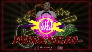 SET FUNKNEJO + PISEIRO #2 - DJ LEO RYAN #funk2023 #funkligth #sertanejoremix #funknejo #piseiroremix