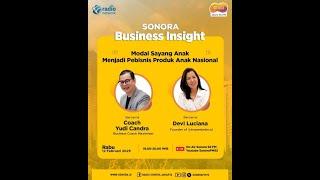 Modal Sayang Anak Menjadi Pebisnis Produk Anak Nasional || Sonora Business Insight