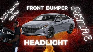 DIY# 2023 Hyundai Elantra front bumper and headlight removal