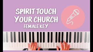 Spirit Touch Your Church | KARAOKE FEMALE KEY (Key of G)