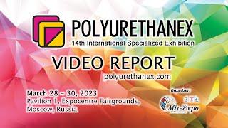 Polyurethanex 2023 (14th International Exhibition) Video Report