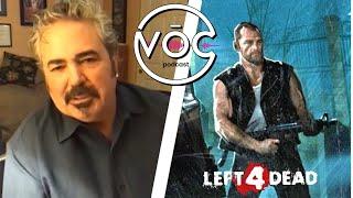 Francis talks LEFT 4 DEAD! (Vince Valenzuela)