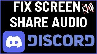 How To Fix Screen Share Audio Not Working on Discord - Stream with Sound on Discord