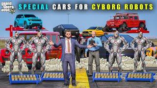 GTA 5 : MICHAEL BUYING SPECIAL CARS FOR CYBORG ROBOTS || BB GAMING