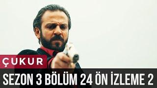 Vartolu vs. Timsah Çukur 3.Sezon 24.Bölüm 2. Ön İzleme