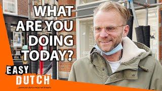 What Are You Doing Today? | Easy Dutch 7