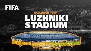 Luzhniki Stadium | Russia 2018 | FIFA World Cup