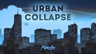 FIMALIX - Urban Collapse