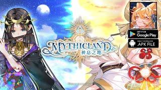 神息之地 Mythicland - 次世代放置養成RPG Gameplay Android APK