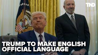 President Trump plans to sign executive order making English official language of US