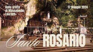 ore 18:00 - SANTO ROSARIO da Lourdes - 17/05/2024