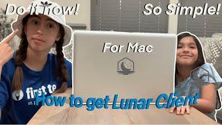 HOW TO GET LUNAR CLIENT ON MAC! | EASY AND SIMPLE! | HOW TO GET A SHOUTOUT!