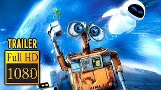  WALL-E (2008) | Full Movie Trailer in Full HD | 1080p