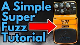 How to Use the Behringer Super Fuzz SF300