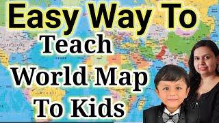 How to Teach WORLD MAP to TODDLERS | TIPS to teach world map | how to teach world map