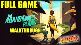 The Abandoned Planet Full Game Walkthrough Gameplay