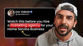 Watch This Before You Hire A Marketing Agency For Your Home Service Business