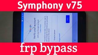 Symphony v75 frp bypass google account verification | symphony v75 google account remove