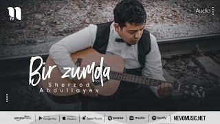 Sherzod Abdullayev - Bir zumda (audio 2022)