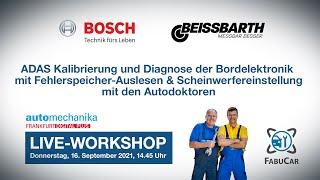 Bosch/ Beissbarth Live-Workshop – ADAS Kalibrierung / Scheinwerfereinstellung (mit den Autodoktoren)