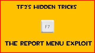 TF2's Hidden Tricks #2 | The Report Menu Wallhack