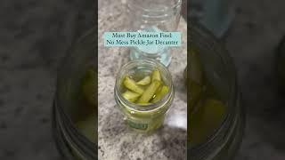 Pickle Jar Decanter #amazonfinds #amazongadgets #asmr #decanter #organization #fridgeorganization