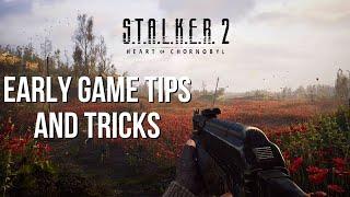 Stalker 2 Top Early Game & New Player Tips