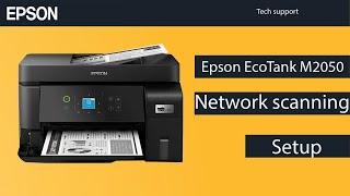 Epson M2050 Network Scanner Installation