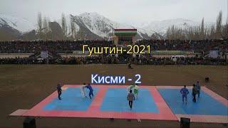 Гуштин-2021.Кисми дуюм.Нохияи Лахш.Ҷиргатол-Tajikistan