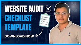 Website Audit Checklist Template: Improve Your Site's Performance!