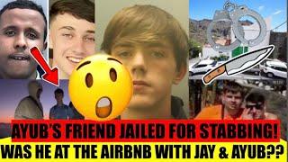 AYUB’S FRIEND WHO WAS IN TENERIFE JAILED FOR HORRIFIC ATTACK!! | WAS “LK” AT THE AIRBNB WITH JAY??