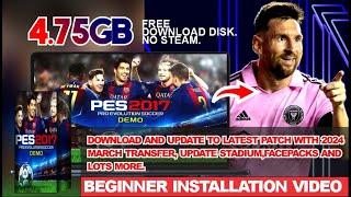 Step-by-Step: How to install PES 2017 full setup download and patch update in 2024