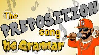 The Preposition Song | MC Grammar  | Educational Rap Songs for Kids 