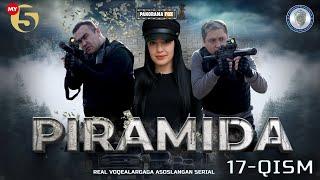 "Piramida" 17-Qism (Milliy serial) "Пирамида" 17-Қисм (Mиллий сериал)