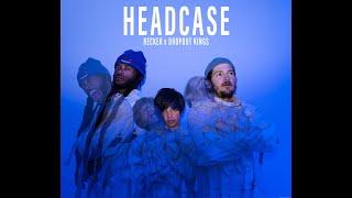 Headcase by Recker Eans feat @DropoutKings Music Video