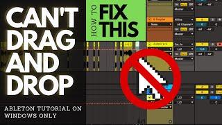 Can’t Drag and Drop - Ableton FIX for Windows (Music Production by Jay)