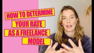 Model Coaching | How to determine your rates as a Freelance Model | The MOST important thing to do